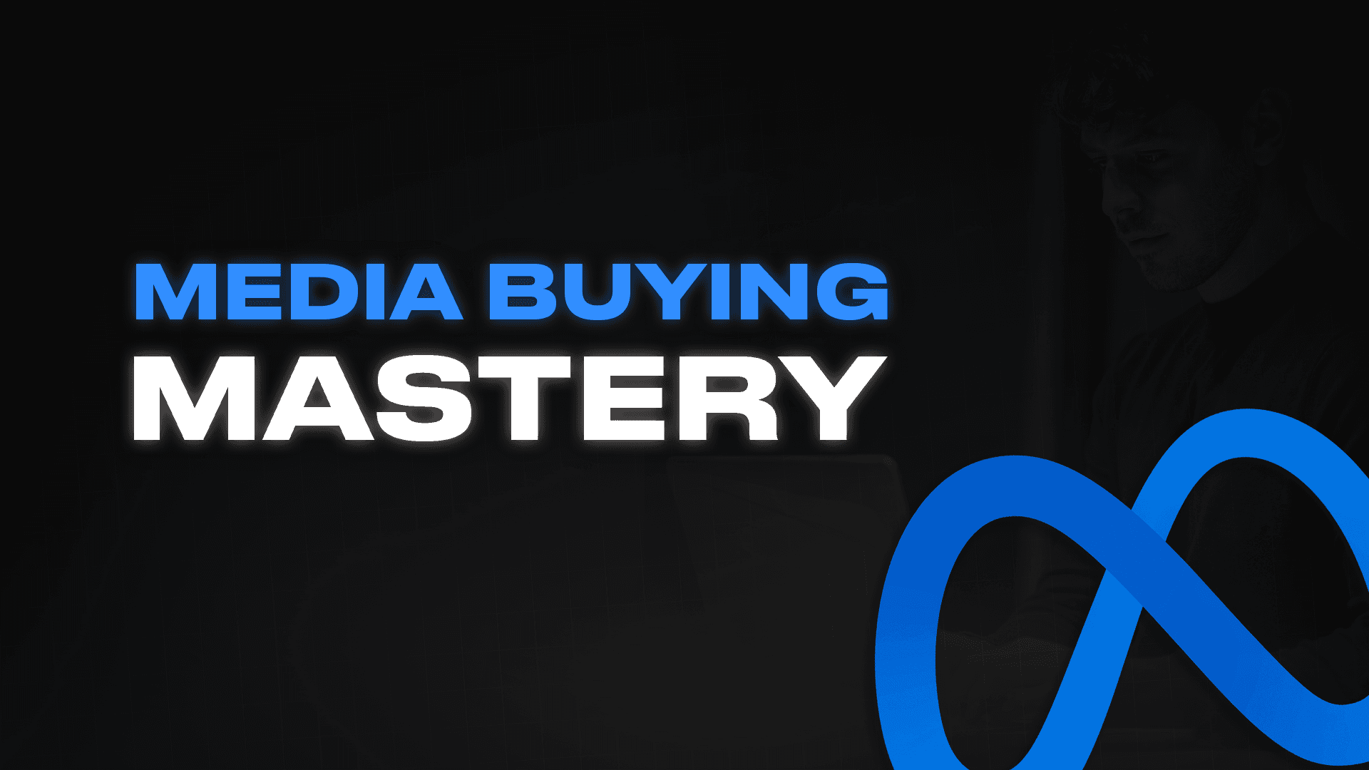 Media Buying Mastery